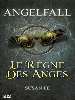 cover image of Angelfall--tome 2, Le règne des anges